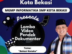 Meriahkan HUT Kota Bekasi, Dinas Pendidikan Kota Bekasi Gelar Lomba Video Pendek Dokumenter Tingkat SMP Se- Kota Bekasi