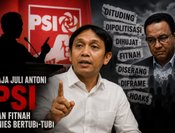 Raja Juli Antoni, PSI, dan Fitnah Anies Bertubi-Tubi